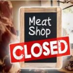 15 अगस्त पर रायपुर में Meat Ban: मांस-मटन बेचने या होटल में परोसने पर होगी सख्त कार्रवाई, निगम का बड़ा आदेश